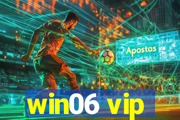 win06 vip